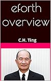  eForth Overview: C.H. Ting (English Edition)