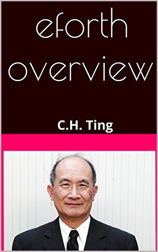 eForth Overview: C.H. Ting eForth Overview: C.H. Ting