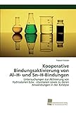  Kooperative Bindungsaktivierung von Al–H- und Sn–H-Bindungen: Untersuchungen zur Aktivierung von Hydroalanen bzw. -stannanen sowie zu deren Anwendungen in der Katalyse
