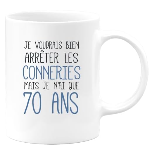 Taza de cumpleaños de 70 años, diseño de humor original, cerámica, color blanco