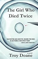 The Girl Who Died Twice 1533114021 Book Cover