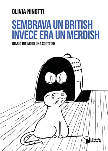  Sembrava un British invece era un Merdish. Diario intimo di una Scottish