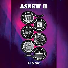 Askew 2 Audiobook By Aman Amir cover art