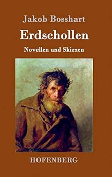 Hardcover Erdschollen: Novellen und Skizzen [German] Book