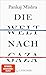 Produktbild Die Welt nach Gaza: Die kritische Analyse des Gaza-Krieges von einem der großen international anerkannten Intellektuellen