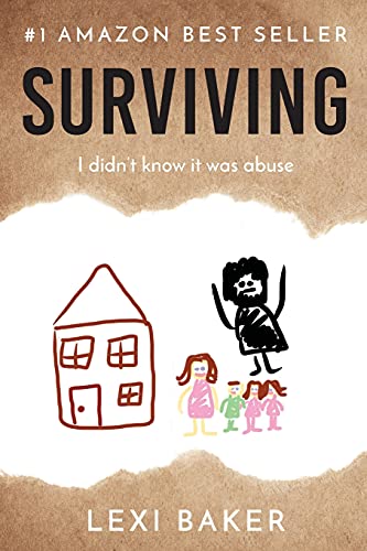 Surviving (paperback): I didn't know it was abuse