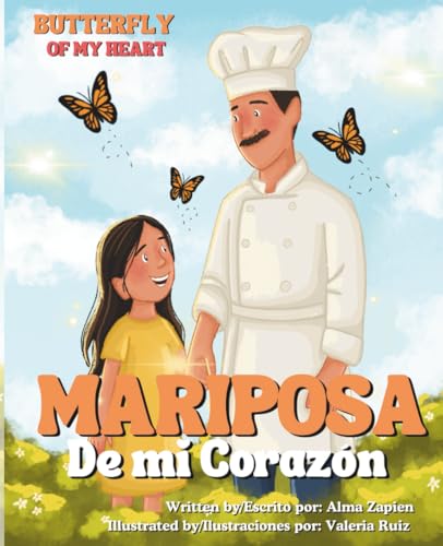 Mariposa de mi Corazon: Butterfly of my Heart (Spanish Edition)