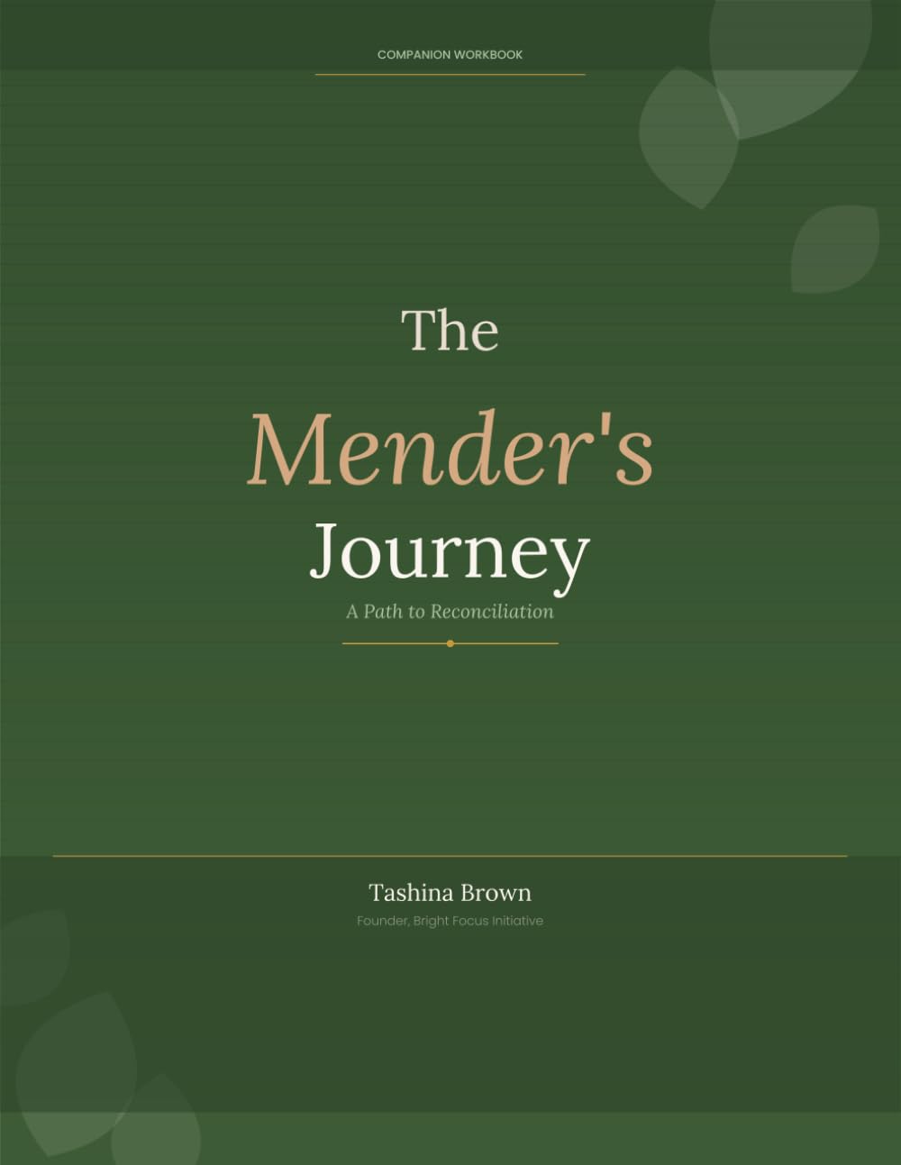 The Mender's Journey Companion Workbook