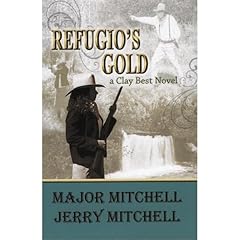 Refugio's Gold Audiolibro Por Major Mitchell, Jerry Mitchell arte de portada