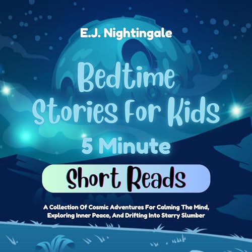 Bedtime Stories for Kids (5 Minute Short Reads) - E.J. Nightingale episode artwork