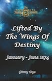 Lifted By The Wings of Destiny (#22 in the Bregdan Chronicles Historical Fiction Series)