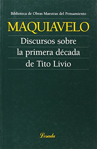 Discursos sobre la primera decada de tito livio... [Spanish] 9500393387 Book Cover