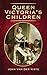 Queen Victoria's Children