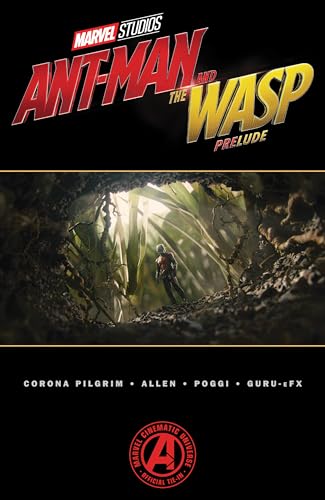 MARVEL'S ANT-MAN AND THE WASP PRELUDE