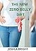 The New Zero Belly Diet: Lose up to 16 Pounds in 14 Days and Sip Your Way to A Lean & Healthy You! (English Edition)