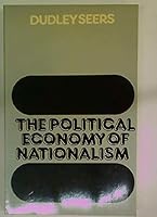 The Political Economy of Nationalism (Library of Political Economy) 019828473X Book Cover