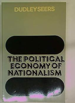 Paperback The Political Economy of Nationalism (The ^ALibrary of Political Economy) Book