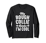 Rough Collie my dog thinks I'm Cool Dog Mom