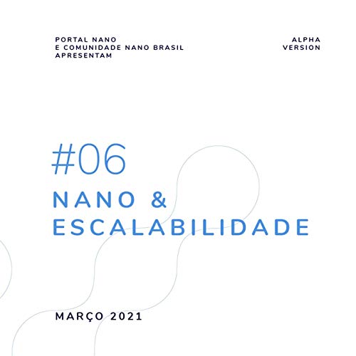 #06 - Nano & Escalabilidade