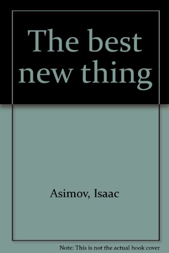 The Best New Thing