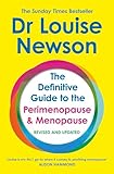 The Definitive Guide to the Perimenopause and Menopause - The Sunday Times bestseller 2024