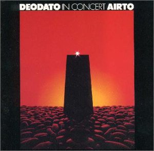 AIRTO DEODATO EUMIR DEODATO AIRTO MOREIRA - In Concert - CD