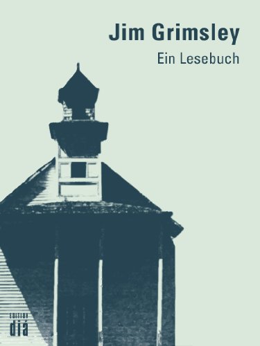 Jim Grimsley: Ein Lesebuch (German Edition)