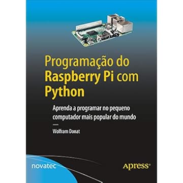 Capa do livro Programação do Raspberry Pi com Python: Aprenda a Programar no Pequeno Computador Mais Popular do Mundo