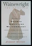 Wainewright the Poisoner: The confession of Thomas Griffiths Wainewright--Regency author, painter, swindler, and probable murderer--brilliantly woven from historical fragments