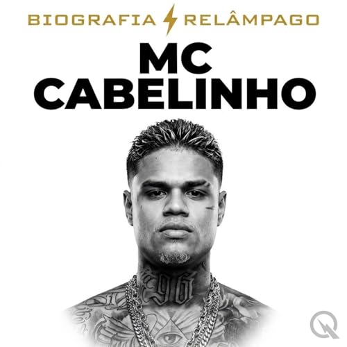 MC Cabelinho - Biografia Rel&acirc;mpago cover art