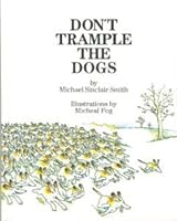 Don't Trample The Dogs B003RXP0P2 Book Cover