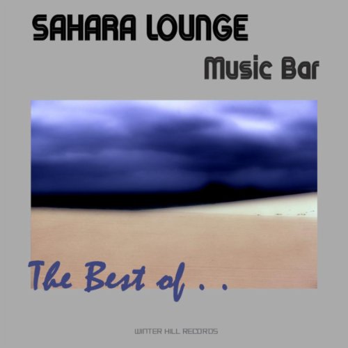 Amazon MusicでSahara Lounge Music BarのThe Best of Acoustic Lounge Music