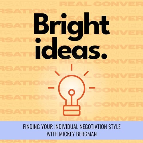 Finding Your Individual Negotiation Style by Mickey Bergman episode artwork