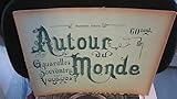  Autour du Monde - aquarelles, souvenirs de voyages - Fascicule XXXIII - Tyrol - Autrichien (carinthie et carniole), site et paysages