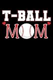 low t ball regeln  T-BALL MOM: A Journal, Notepad, or Diary to write down your thoughts. - 120 Page - 6x9 - College Ruled Journal - Writing Book, Personal Writing Space, Doodle, Note, Sketchpad