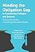 Minding the Obligation Gap in Community Colleges and Beyond (Educational Equity in Community Colleges)