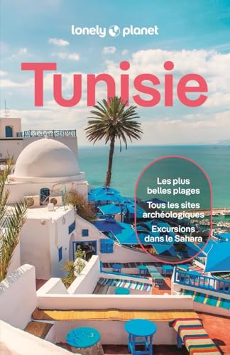 Lonely Planet - Guide Tunisie 2026-2027: Itinéraires, expériences...