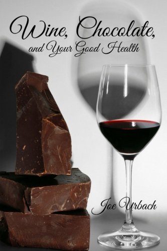 Wine, Chocolate, and Your Good Health