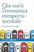 Che Cos'è L'economia Comportamentale - 3