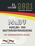 MaBV - Makler- und Bauträgerverordnung: Mit Baugesetzbuch (BauGB) (Aktuelle Gesetze 2021)