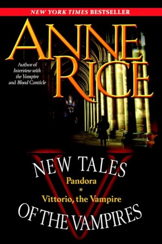 New Tales of the Vampires: includes Pandora and... 0345476867 Book Cover