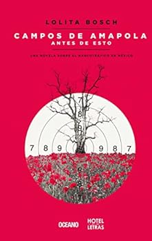 Paperback Campos de Amapola [Spanish] Book