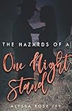 The Hazards of a One Night Stand