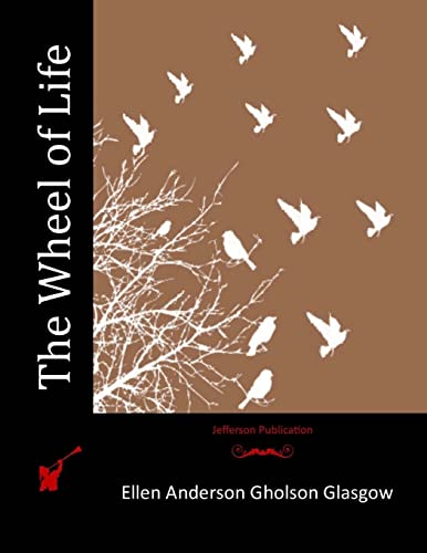 The Wheel of Life 1518607357 Book Cover