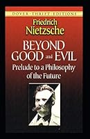 Beyond Good and Evil:Prelude to a Philosophy of the Future(Original Edition) B08DSYQ6B7 Book Cover