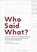 Who Said What?: A Writer's Guide to Finding, Evaluating, Quoting, and Documenting Sources (and Avoiding Plagiarism)