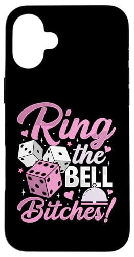Ring The Bell Bitchs! Funny Bunco Game Night ���f�B�[�X �X�}�z�P�[�X iPhone 16 Plus �p