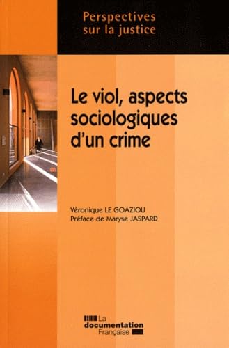 Le viol, aspects sociologiques d'un crime
