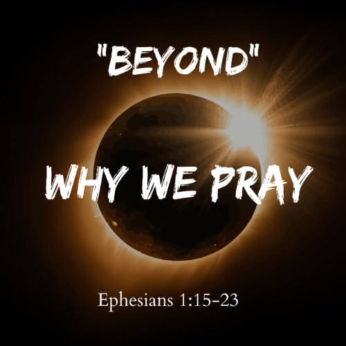 Why We Pray