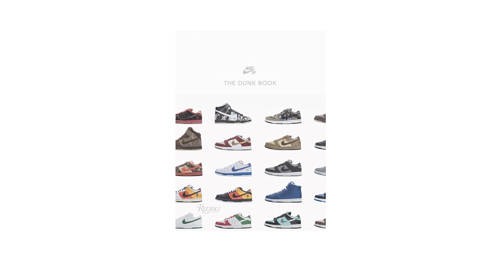 【値下げ】THE DUNK BOOK / NIKE SB Nike SB: The Dunk Book: Nike SB: 9780847866694: Amazon.com